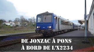 ♫ De Jonzac à Pons à bord de lX2234 [upl. by Namruht]