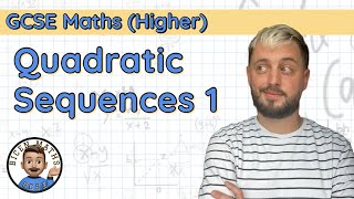 Quadratic Sequences 1 • Finding the next terms • GCSE Maths Higher 🧩 [upl. by Apilef]