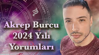 AKREP BURCUNU 2024 YILINDA NELER BEKLİYOR [upl. by Lemmor]