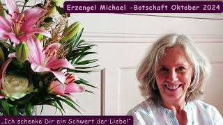 Erzengel Michael Botschaft Oktober 2024 [upl. by Aneehsar]