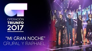 MI GRAN NOCHE  Grupal  OT 2017  OT Final [upl. by Millda]