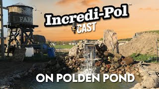 IncrediPol Cast  Episode 6 On Polden Pond [upl. by Eednam]