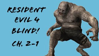 Resident Evil 4 HD Blind Playthrough  Chapter 21 [upl. by Trout]