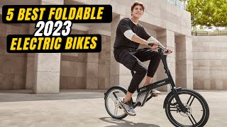 5 Cheapest Foldable Electric Bikes in 2023 I Best Folding Compact EBike to buy for 2024 [upl. by Lister]