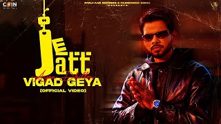 Je Jatt Vigad Geya Official Video Arjan Dhillon  Latest Punjabi Song 2024 [upl. by Nanci]