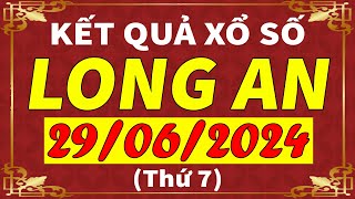 Xổ số Long An ngày 29 tháng 6  XSLA  KQXSLA  SXLA  Xổ số kiến thiết Long An hôm nay [upl. by Palla]