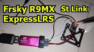 Frsky R9MX Receiver ExpressLRS Installation using ST Link Utility  In Depth Tutorial [upl. by Ahsieat106]