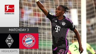 Bayern turn it around  Gladbach  FC Bayern 12  Highlights  Matchday 3 – Bundesliga 202324 [upl. by Lj563]