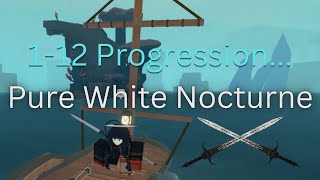 1 to 12 Progression  Deepwoken White Nocturne [upl. by Ahseinat]