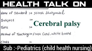 Health talk on Cerebral palsy  child health nursing  pediatrics health talk [upl. by Anna-Diane]