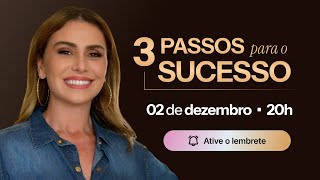 3 PASSOS PARA O SUCESSO AULA EXCLUSIVA  Giovanna Antonelli [upl. by Nomra]