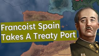 HOI4 Francoist Spain Takes a Treaty Port Challenge [upl. by Llenyaj]