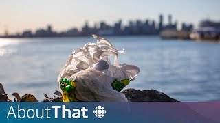 What’s the deal with Canada’s plastics ban  About That [upl. by Blakeley616]