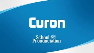 Learn How To Pronounce Curon [upl. by Ardnuassak]