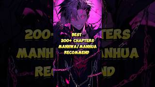 BEST 200 CHAPTERS MANHWA manhwa trending shorts manhua manhwareccomendation webtoon op [upl. by Ahsilem604]