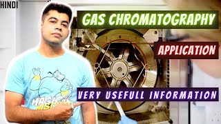 GAS CHROMATOGRAPHY I APPLICATION I HINDI [upl. by Nauqet493]