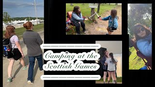 Camping at the Scottish games [upl. by Yrret]