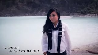 Mona Latumahina  PALENG BAE  Lagu Ambon Terpopuler Official Music Video [upl. by Richey649]