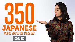 Quiz  350 Japanese Words Youll Use Every Day  Basic Vocabulary 75 [upl. by Iniretake978]