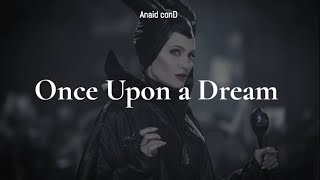 Once Upon A DreamLana Del ReyLetra en españolinglesLyricsAnaid conD [upl. by Trahurn]