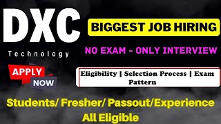 Biggest Hiring  No Exam  DXC Technology Recruitment 20242023202220212020  All Degree Eligible [upl. by Molloy524]