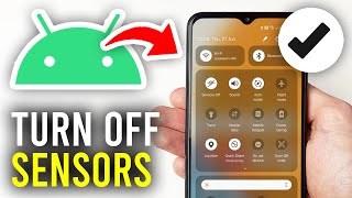 How To Turn Off All Sensors On Android  Full Guide [upl. by Tadich286]