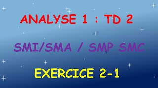 Analyse 1  SMAI  SMPC  TD 2 Corrigés  Exercice 2  La limite des Suites [upl. by Godden63]