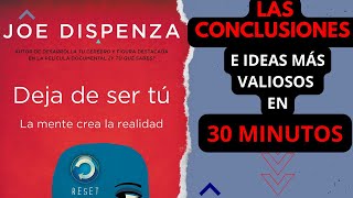 🤯 ¡DESCUBRE TODO 📖 Resumen Completo DEJA DE SER TÚ  Joe Dispenza 🧠💥 [upl. by Nodaj211]