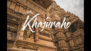 Khajuraho  The City Of Temples [upl. by Monty637]