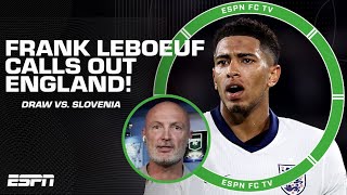 Frank LeBoeuf CALLS OUT England 👀 ‘There is NO LEADERSHIP’  ESPN FC [upl. by Alexandra]