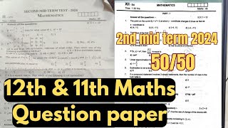 12th amp 11th Maths  2nd mid term 2024 question paper Last minute important questions [upl. by Lleinnad248]