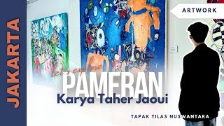 Pameran Seni Mall Pasific Place  Karya Taher Jaoui [upl. by Madalyn]