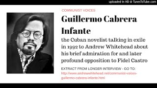 Communist Voices  Guillermo Cabrera Infante [upl. by Harrington177]