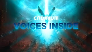 CADMIUM X CVDMIUM  Voices Inside [upl. by Yelsnik]