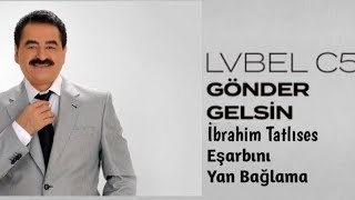 İbrahim TATLISES amp LVBEL C5  Eşarbını Yan Bağlama  MİX ft TarıkCanGelen [upl. by Herald]