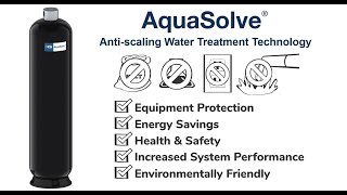 AquaSolve Scale Control Water Treatment Technology [upl. by Aguie]