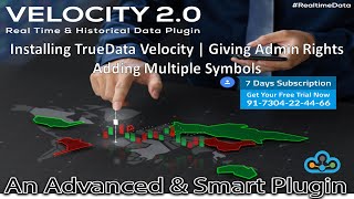 Installing TrueData Velocity  Giving Admin Rights  Adding Multiple Symbols [upl. by Yelats]