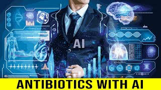 AI BREAKTHROUGH First New Antibiotics in 60 Years DISCOVERED [upl. by Barlow529]