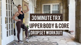 30 Minute TRX Upper Body amp Core Strength Workout  Suspension Training At Home  Low Impact [upl. by Lua]