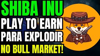 NOVO TOKEN MEME PLAY TO EARN INSPIRADO EM SHIBA INU PODE EXPLODIR NESSE BULL MARKET [upl. by Mills]