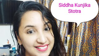 Benefits of Siddha Kunjika Stotram2019 [upl. by Barcellona]