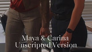 Maya amp Carina  The Unscripted Version [upl. by Kam215]