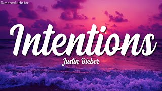 Justin Bieber  Intentions Lyrics ft Quavo [upl. by Reginnej506]