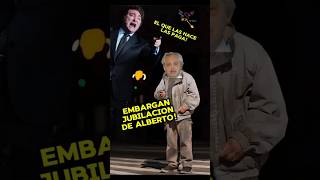 EL QUE LAS HACE LAS PAGA EMBARGAN LA JUBILACIÓN DE PRIVILEGIO DE ALBERTO casta albertofernandez [upl. by Ruenhs]