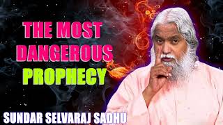 Sundar Selvaraj Sadhu April ❤️‍🔥 The Most Dangerous Prophecy [upl. by Douville]