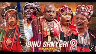 IBINU SANYERI 2 Latest Yoruba Movie 2024 Drama Starring Sanyeri Abeni Agbon Fatai Odua Iya Gbonka [upl. by Neill]