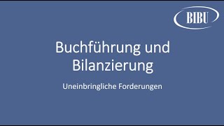 Buchführung und Bilanzierung  Uneinbringliche Forderungen [upl. by Pavlish]