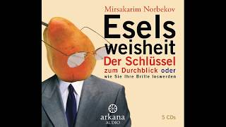 Hörbuch quotEselsweisheitquot von M Norbekov Hörprobe [upl. by Eizle]