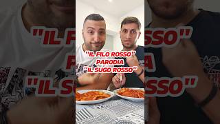 quotIl filo rossoquot Alfa  PARODIA quotIL SUGO ROSSOquot 🍝🔴 alfa parodia cibo musica [upl. by Carlie]