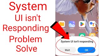 system ui isnt responding  how to fix system ui isnt responding [upl. by Fredericka]